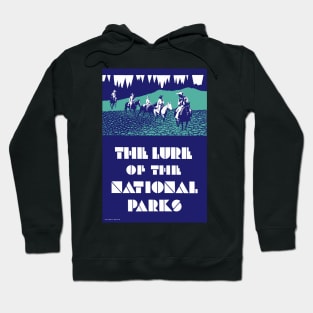 Vintage Travel Poster USA The Lure of the National Parks Hoodie